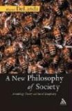 New Philosophy of Society Assemblage Theory and Social Complexity
