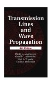 Transmission Lines and Wave Propagation 4th 9780849302695 Front Cover