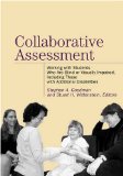 Collaborative Assessment Working with Students Who Are Blind or Visually Impaired, Including Those with Additional Disabilities 2003 9780891288695 Front Cover