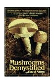 Mushrooms Demystified 2nd 1986 Revised  9780898151695 Front Cover