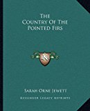 Country of the Pointed Firs 2010 9781162691695 Front Cover
