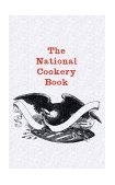 National Cookery Book 2005 9781557095695 Front Cover