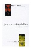 Jesus and Buddha The Parallel Sayings  9781569751695 Front Cover