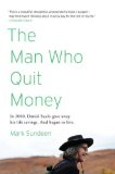 Man Who Quit Money 2012 9781594485695 Front Cover