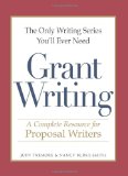 Grant Writing A Complete Resource for Proposal Writers  9781598698695 Front Cover