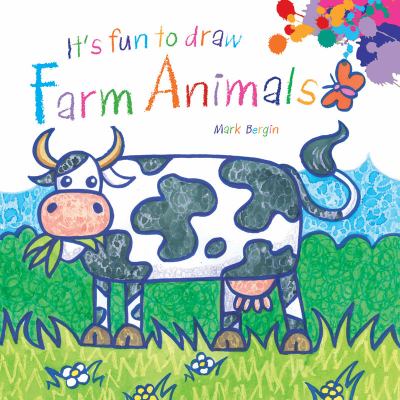 It's Fun to Draw Farm Animals 2012 9781616086695 Front Cover