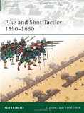 Pike and Shot Tactics 1590-1660 2010 9781846034695 Front Cover