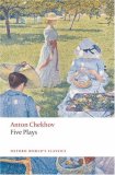 Five Plays Ivanov, the Seagull, Uncle Vanya, Three Sisters, and the Cherry Orchard cover art