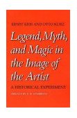 Legend, Myth, and Magic in the Image of the Artist A Historical Experiment cover art