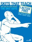 Skits That Teach Lactose Free for Those Who Can't Stand Cheesy Skits 2006 9780310265696 Front Cover