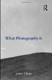 What Photography Is  cover art