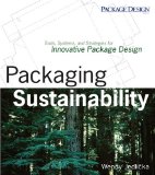 Packaging Sustainability Tools, Systems and Strategies for Innovative Package Design cover art