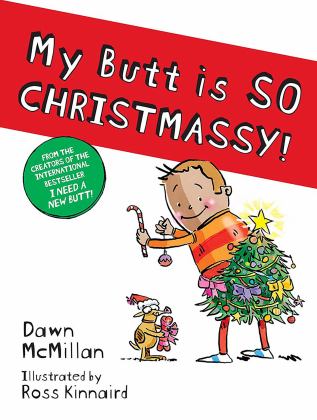 My Butt Is So Christmassy!:  9780486850696 Front Cover