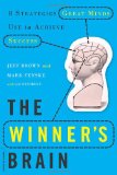 Winner's Brain 8 Strategies Great Minds Use to Achieve Success  9780738214696 Front Cover