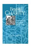 Beyond Charity Reformation Initiatives for the Poor cover art