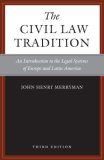 Civil Law Tradition, 3rd Edition An Introduction to the Legal Systems of Europe and Latin America cover art