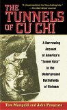 Tunnels of Cu Chi A Harrowing Account of America's Tunnel Rats in the Underground Battlefields of Vietnam cover art