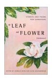 Of Leaf and Flower Stories and Poems for Gardners 2001 9780892552696 Front Cover