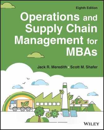 Operations and Supply Chain Management for MBAs 8th 9781119898696 Front Cover