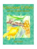 Classroom Critters and the Scientific Meth 1999 9781555919696 Front Cover