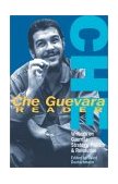 Che Guevara Reader Writings on Politics and Revolution cover art