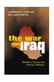 War over Iraq Saddam's Tyranny and America's Mission  9781893554696 Front Cover