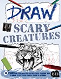 Draw Scary Creatures 2012 9781908759696 Front Cover