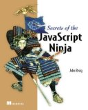 Secrets of the JavaScript Ninja  cover art