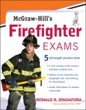 McGraw-Hill's Firefighter Exams 2007 9780071477697 Front Cover
