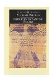 Fourteen Byzantine Rulers The Chronographia of Michael Psellus cover art
