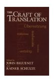 Craft of Translation 1989 9780226048697 Front Cover