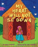 My Heart Will Not Sit Down 2012 9780375845697 Front Cover