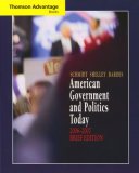 Thomson Advantage Books American Government and Politics Today, 2006-2007 4th 2006 Revised  9780495130697 Front Cover