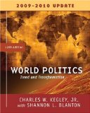 World Politics Trends and Transformations, 2009-2010 Update Edition 12th 2009 9780495565697 Front Cover