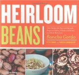 Heirloom Beans Recipes from Rancho Gordo 2008 9780811860697 Front Cover