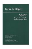 Spirit Chapter Six of Hegel&#39;s Phenomenology of Spirit