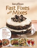 Fast Fixes with Mixes 355 Delicious Recipes from Simple Starters 2007 9780898214697 Front Cover
