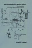 Laboratory Experiments in Analytical Chemistry 2005 9781420850697 Front Cover