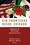 Sin Fronteras Desde Chicago 2012 9781463318697 Front Cover