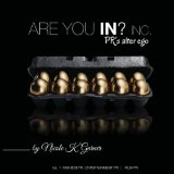 Are You in Inc: PR's Alter Ego 2013 9781484025697 Front Cover