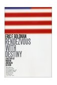 Rendezvous with Destiny A History of Modern American Reform cover art
