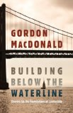 Building below the Waterline Shoring up the Foundations of Leadership cover art