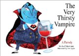 Very Thirsty Vampire A Parody 2014 9781629147697 Front Cover