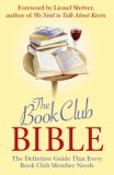 Book Club Bible The Definitive Guide That Every Book Club Member Needs 2008 9781843172697 Front Cover