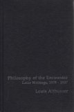 Philosophy of the Encounter Later Writings, 1978-1987 2006 9781844670697 Front Cover