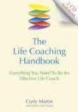 Life Coaching Handbook Everything You Need to Be an Effective Life Coach  9781904424697 Front Cover