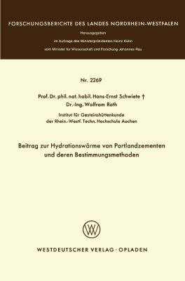 Beitrag Zur Hydrationswï¿½rme Von Portlandzementen und Deren Bestimmungsmethoden 1973 9783531022697 Front Cover