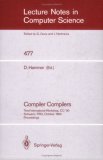 Compiler Compilers Third International Workshop, CC `90. Schwerin, FRG, October 22-24, 1990. Proceedings 1991 9783540536697 Front Cover