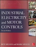 Industrial Electricity and Motor Controls, Second Edition 