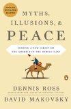 Myths, Illusions, and Peace Finding a New Direction for America in the Middle East 2010 9780143117698 Front Cover